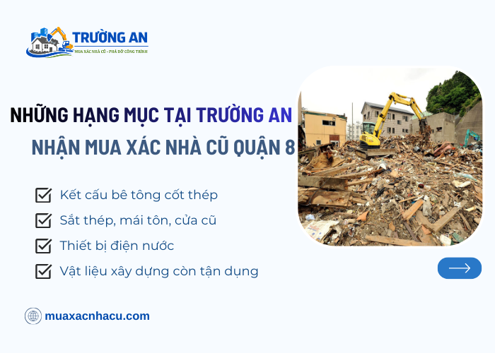 Một số hạng mục tại Trường An khi mua xác nhà cũ Quận 8