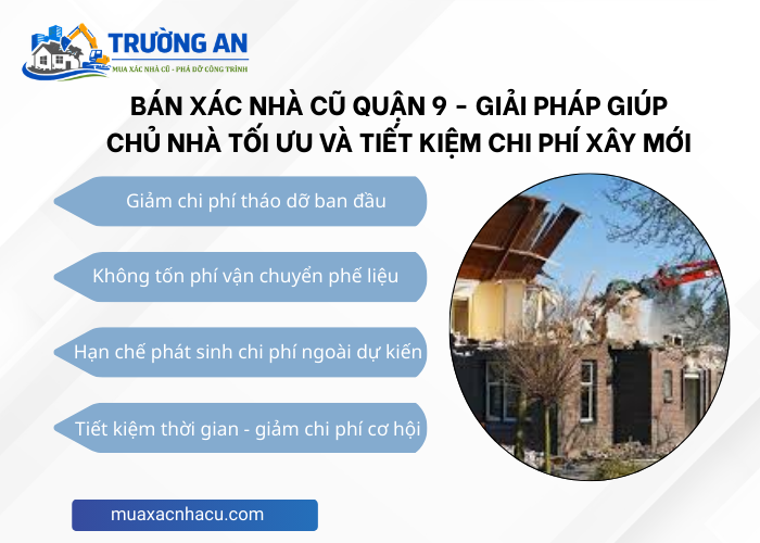 Những giải pháp giúp chủ nhà tối ưu và tiết kiệm chi phí xây mới khi bán xác nhà cũ 